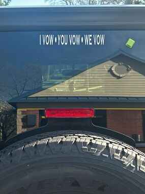 I vow  you vow  we vow sticker 

9inches long 1.5 inches height
